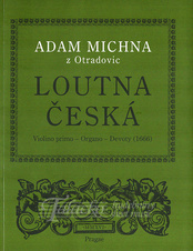 Loutna česká (faksimile) - Violin primo, Organo, Devoty (1666)